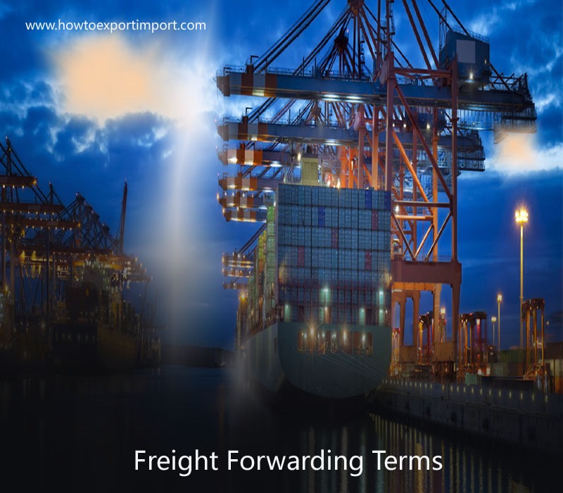 Terms used in freight forwarding such as Hague Rules, Handling agent